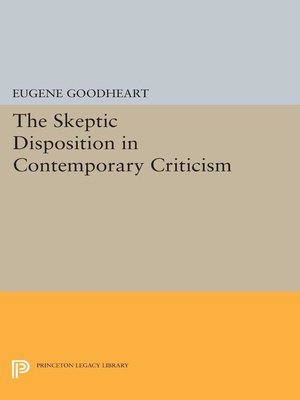 cover image of The Skeptic Disposition In Contemporary Criticism